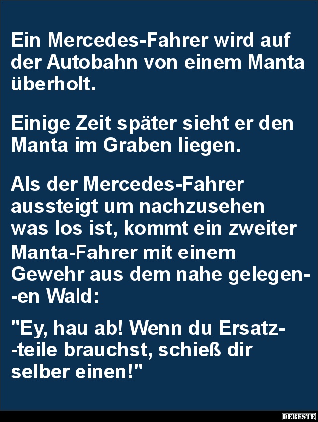 Ein Mercedes-Fahrer wird auf der Autobahn von einem Manta.. - Lustige Bilder | DEBESTE.de