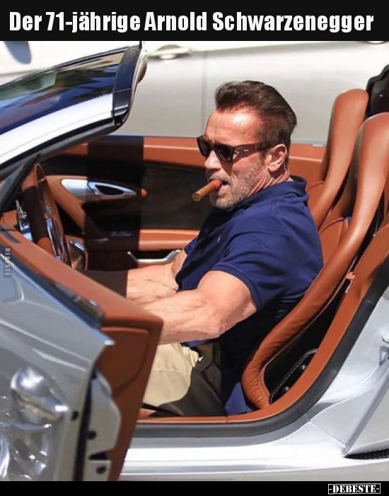 Der 71-jährige Arnold Schwarzenegger.. - Lustige Bilder | DEBESTE.de