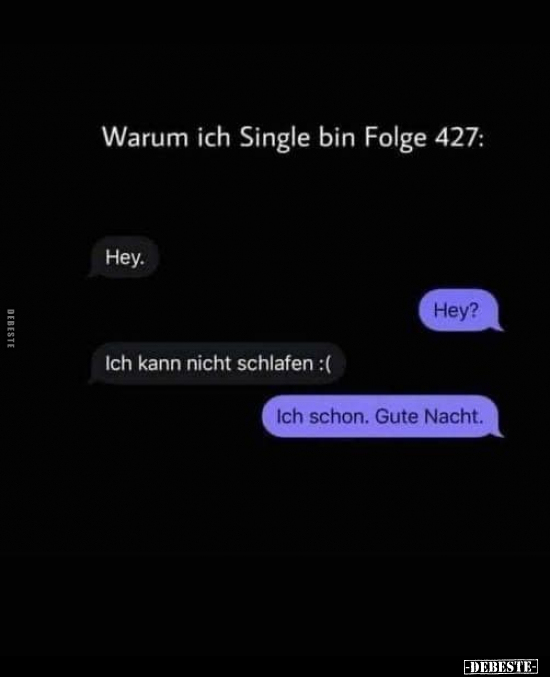 Warum ich Single bin Folge 427.. - Lustige Bilder | DEBESTE.de