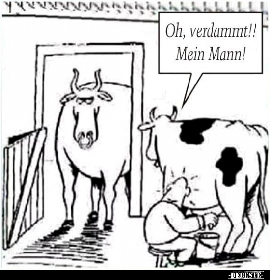 Oh, verdammt!! Mein Mann!