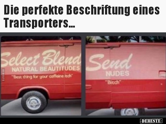 Die perfekte Beschriftung eines Transporters... - Lustige Bilder | DEBESTE.de