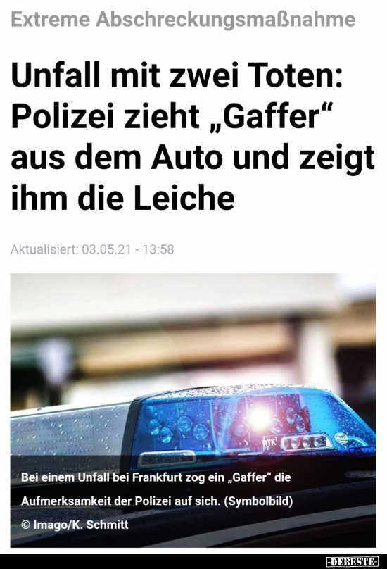 Unfall mit zwei Toten: Polizei zieht "Gaffer" aus dem Auto.. - Lustige Bilder | DEBESTE.de