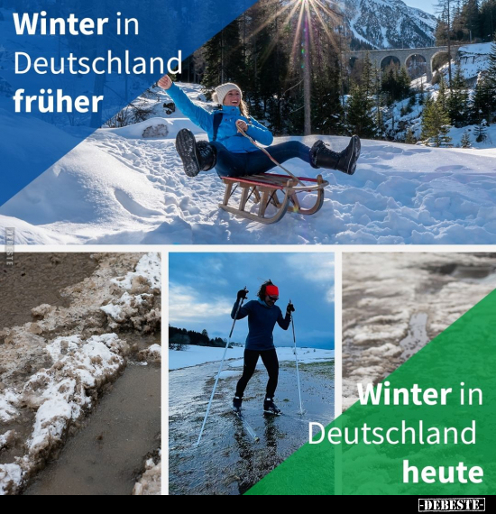 Winter in Deutschland früher / Winter in Deutschland heute.. - Lustige Bilder | DEBESTE.de