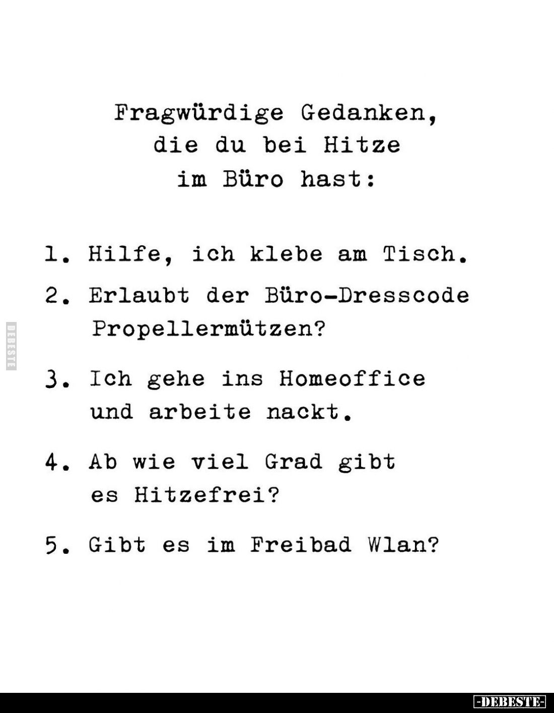 Fragwürdige Gedanken, die du bei Hitze im Büro hast... - Lustige Bilder | DEBESTE.de