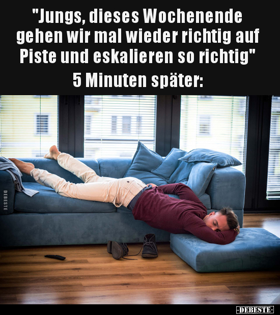 Wochenende, Richtig