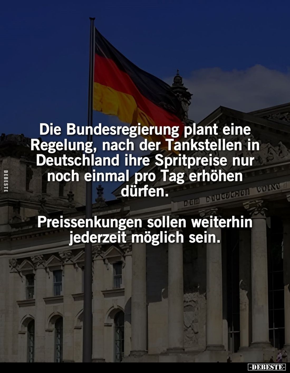 Die Bundesregierung plant eine Regelung, nach der Tankstellen in Deutschland ihre Spritpreise nur noch einmal pro Tag erhöhen...