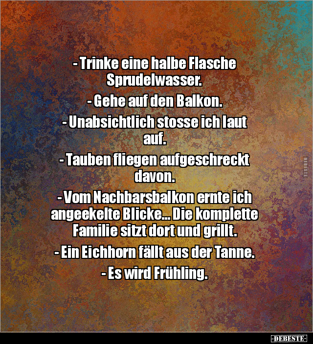 - Trinke eine halbe Flasche Sprudelwasser.. - Lustige Bilder | DEBESTE.de