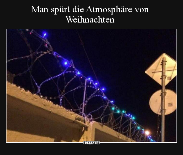 Man spürt die Atmosphäre von Weihnachten.. - Lustige Bilder | DEBESTE.de