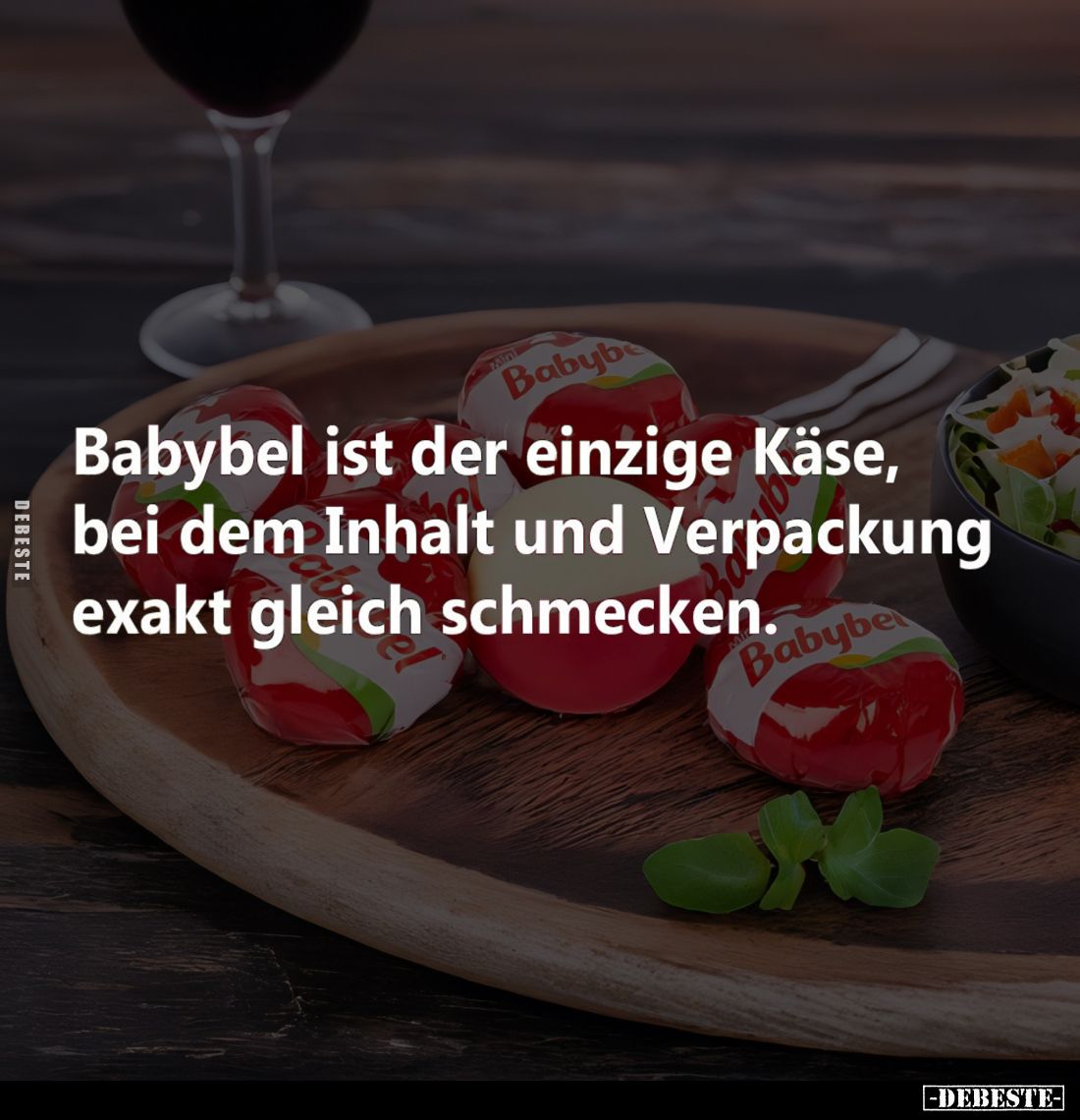 Babybel ist der einzige Käse... - Lustige Bilder | DEBESTE.de