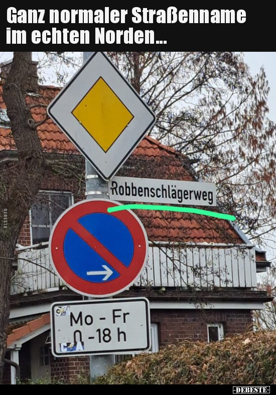 Ganz normaler Straßenname im echten Norden... - Lustige Bilder | DEBESTE.de