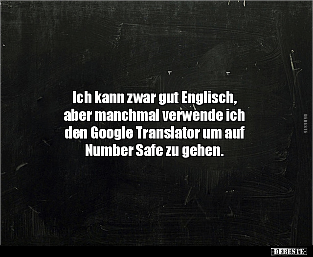 Ich kann zwar gut Englisch, aber manchmal.. - Lustige Bilder | DEBESTE.de