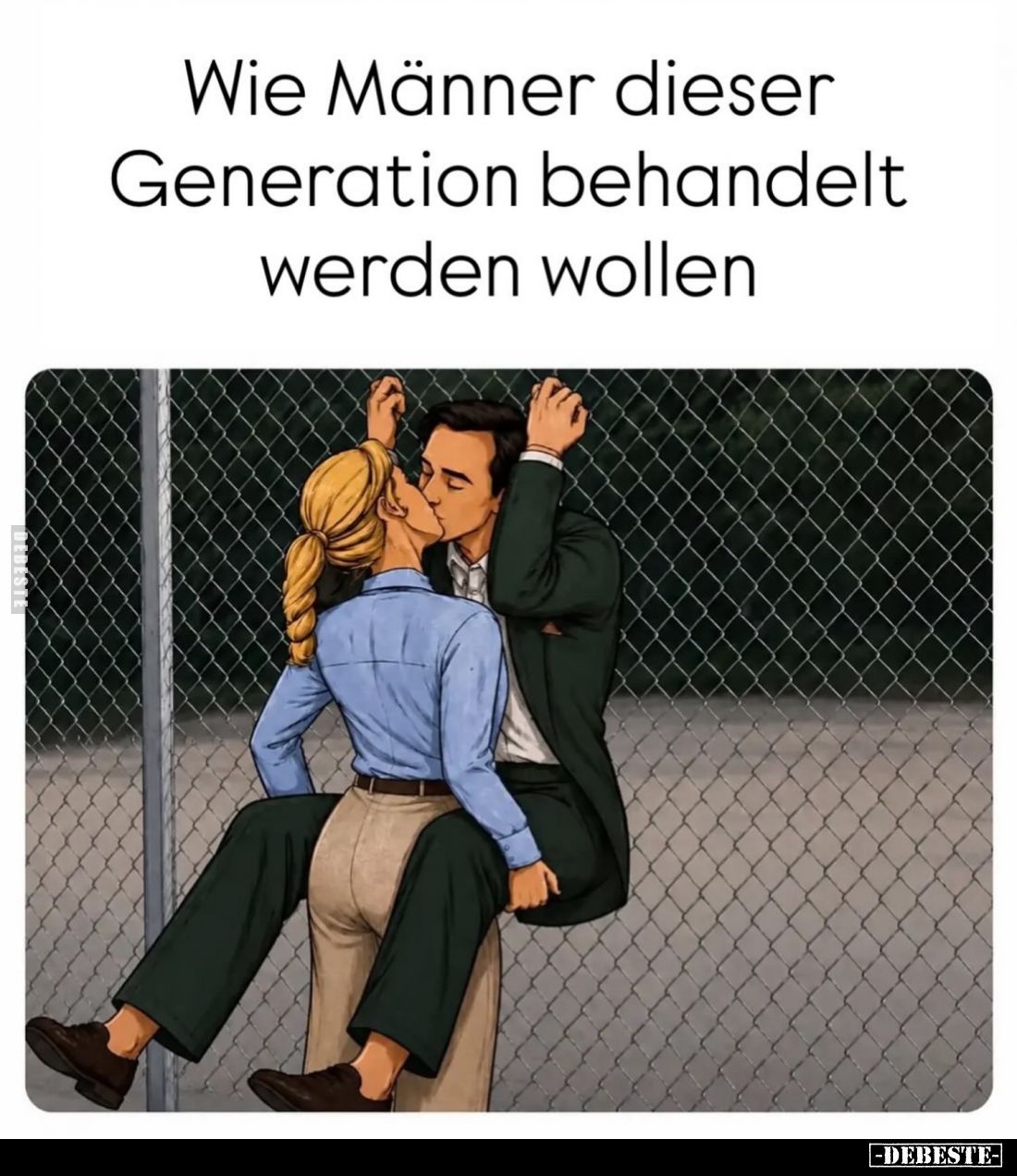 Wie Männer dieser
Generation behandelt
werden wollen