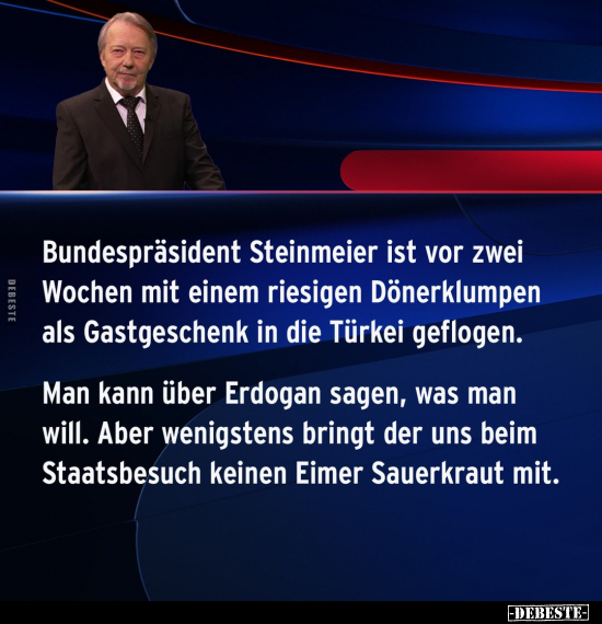 Bundespräsident Steinmeier ist vor zwei Wochen.. - Lustige Bilder | DEBESTE.de