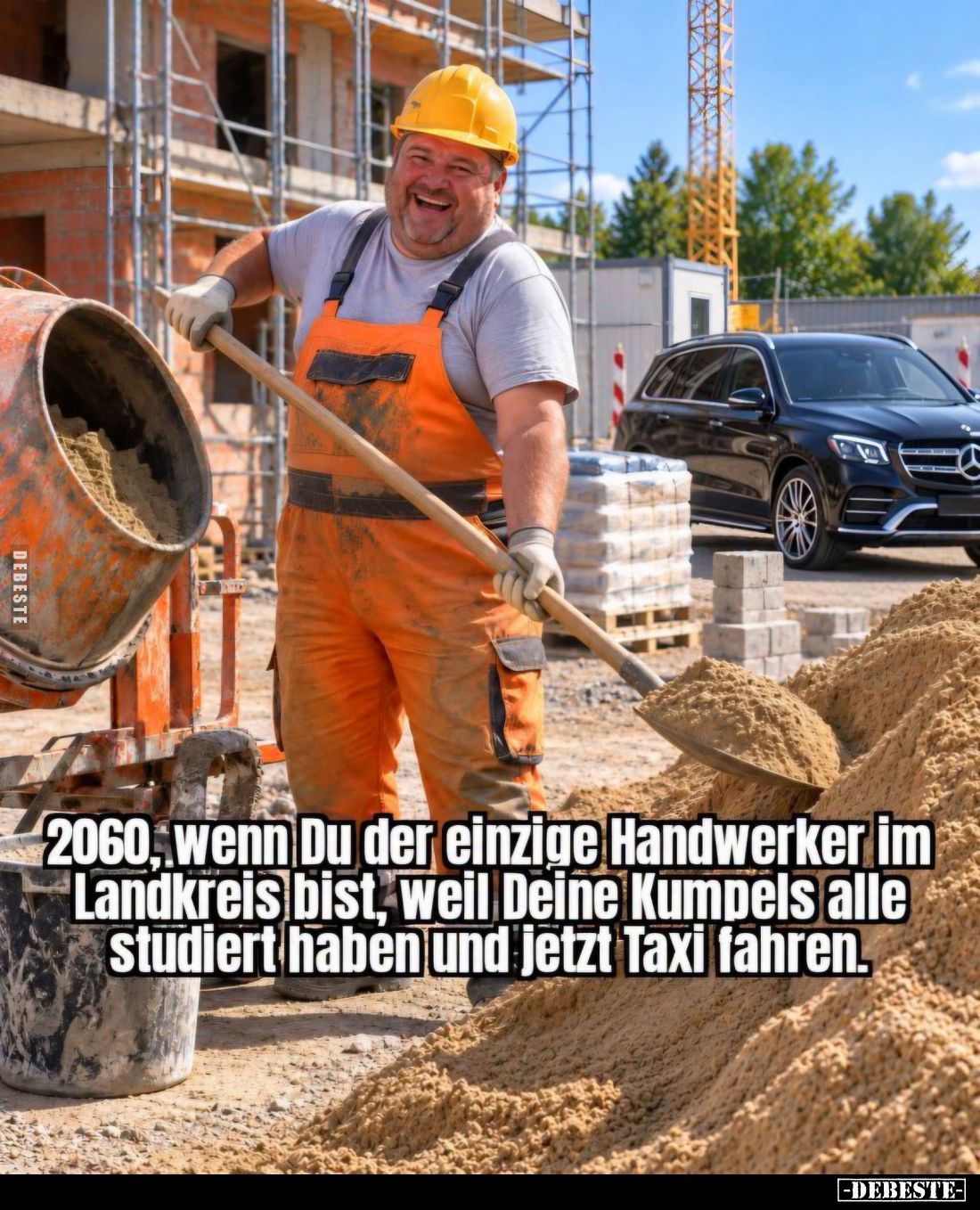 2060, wenn Du der einzige Handwerker im Landkreis bist, weil Deine Kumpels alle studiert haben und jetzt Taxi fahren.