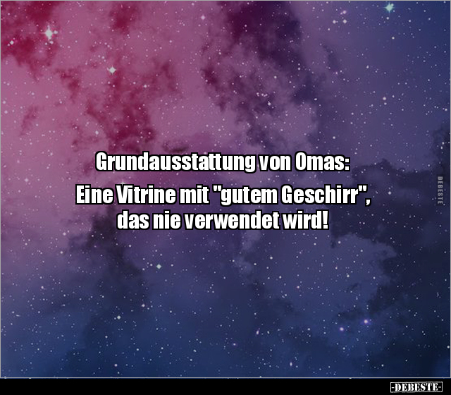 Grundausstattung von Omas: Eine Vitrine mit "gutem.." - Lustige Bilder | DEBESTE.de