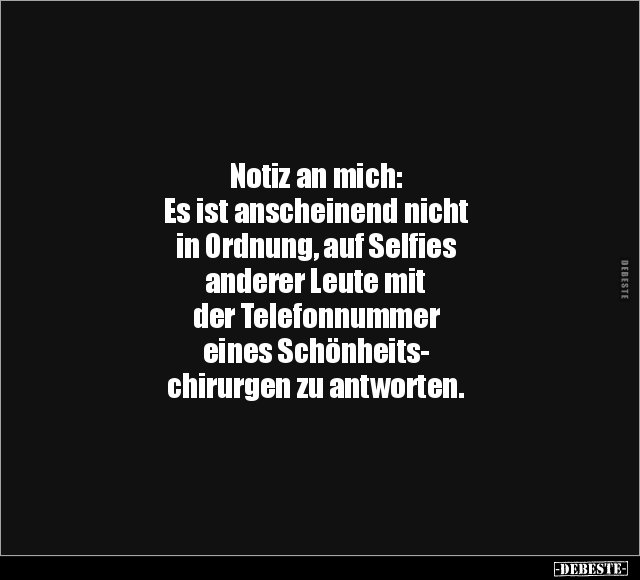 Notiz an mich: Es ist anscheinend nicht in Ordnung.. - Lustige Bilder | DEBESTE.de