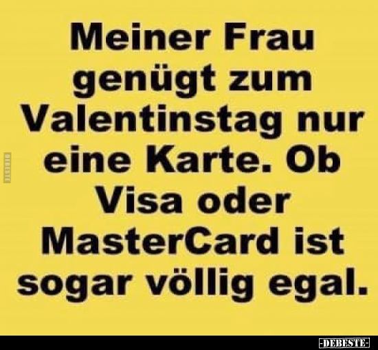 Meiner Frau genügt zum Valentinstag nur eine Karte... - Lustige Bilder | DEBESTE.de
