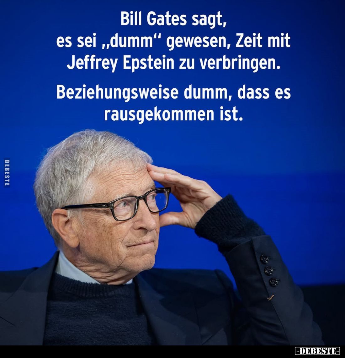 Bill Gates sagt, es sei "dumm" gewesen.. - Lustige Bilder | DEBESTE.de