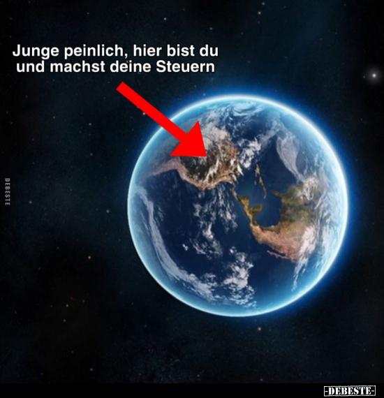 Junge peinlich, hier bist du und machst deine Steuern... - Lustige Bilder | DEBESTE.de