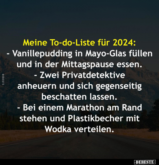 Meine To-do-Liste für 2024.. - Lustige Bilder | DEBESTE.de