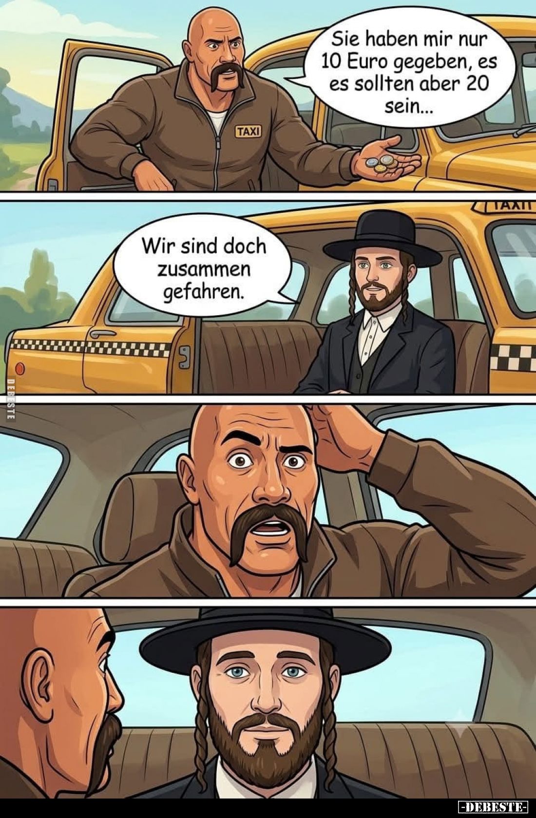 Sie haben mir nur 10 Euro gegeben, es es sollten aber 20 sein...
Wir sind doch zusammen gefahren.