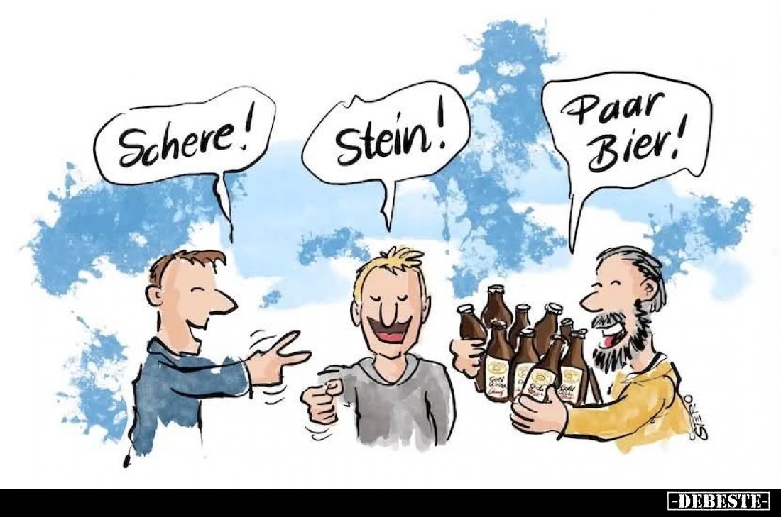 Schere!
-
Stein!
-
Paar Bier!