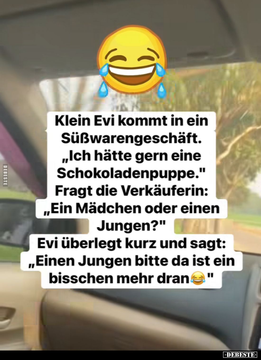 Klein Evi kommt in ein Süßwarengeschäft. „Ich hätte gern eine Schokoladenpuppe." Fragt die Verkäuferin: „Ein Mädchen ode...