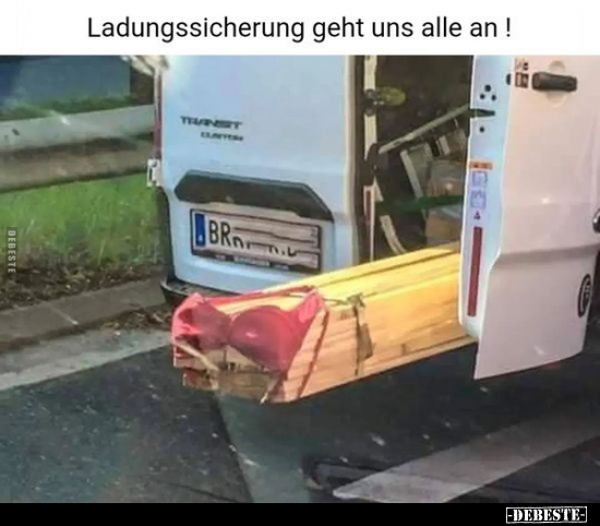 Ladungssicherung geht uns alle an!.. - Lustige Bilder | DEBESTE.de