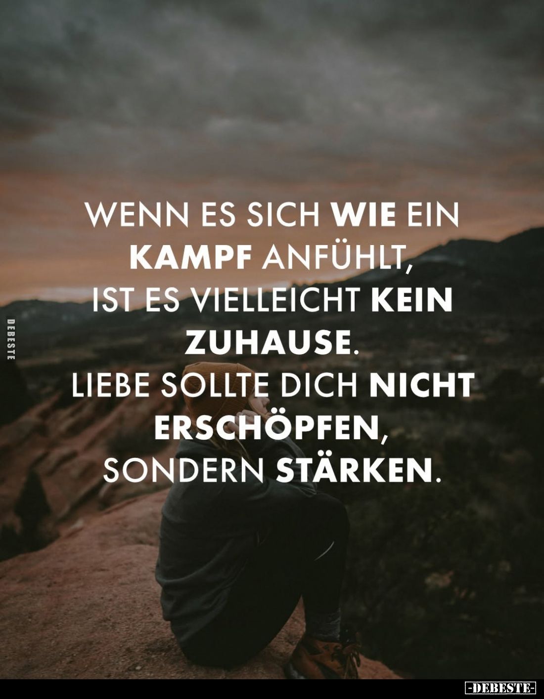 Wenn es sich wie ein Kampf anfühlt, ist es vielleicht kein Zuhause.
Liebe sollte dich nicht erschöpfen, sondern stärken.