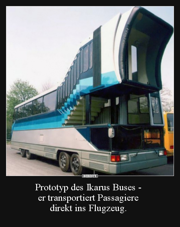 Prototyp des Ikarus Buses - er transportiert Passagiere.. - Lustige Bilder | DEBESTE.de