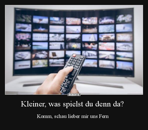 Kleiner, was spielst du denn da?..