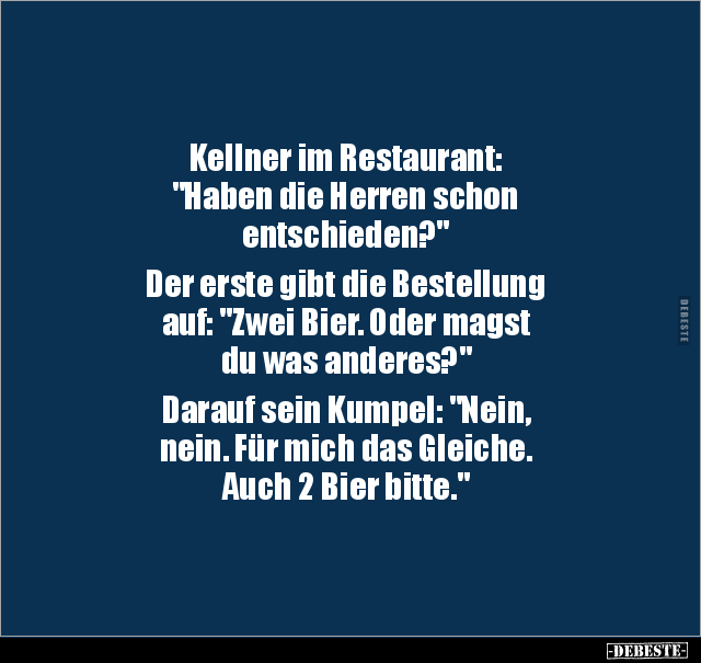 Kellner im Restaurant: "Haben die Herren schon.." - Lustige Bilder | DEBESTE.de