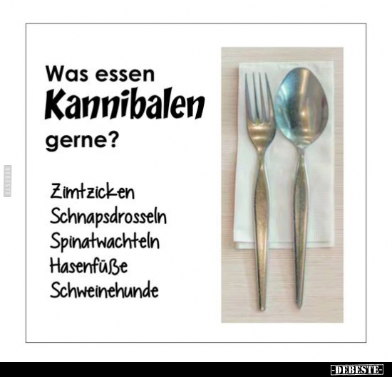 Was essen Kannibalen gerne?.. - Lustige Bilder | DEBESTE.de