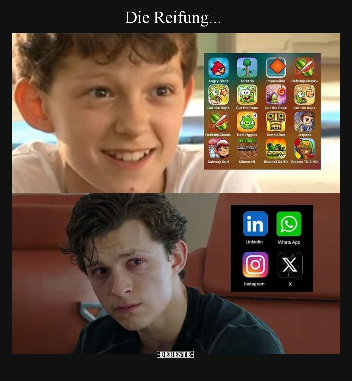 Die Reifung...