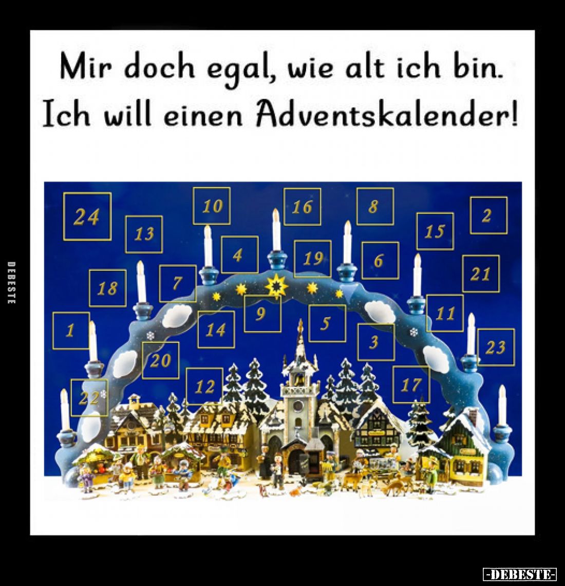 Mir doch egal, wie alt ich bin. Ich will einen Adventskalender!