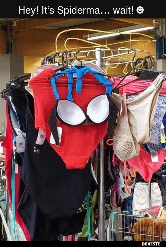 Hey! It‘s Spiderma… wait! ☻