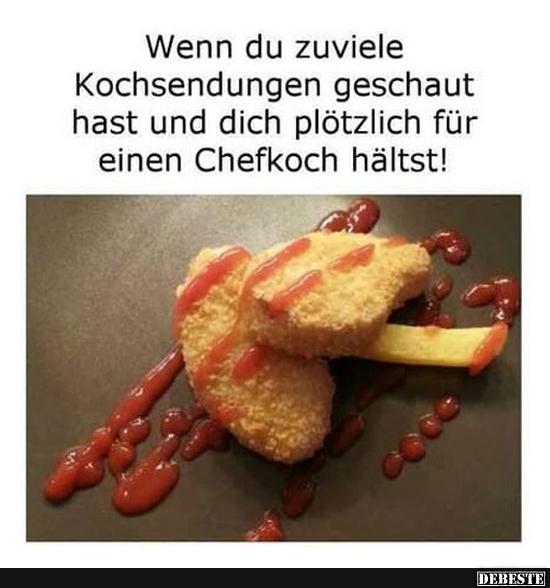 Wenn du zuviele Kochsendungen geschaut.. - Lustige Bilder | DEBESTE.de