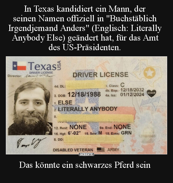 In Texas kandidiert ein Mann, der seinen Namen offiziell.. - Lustige Bilder | DEBESTE.de