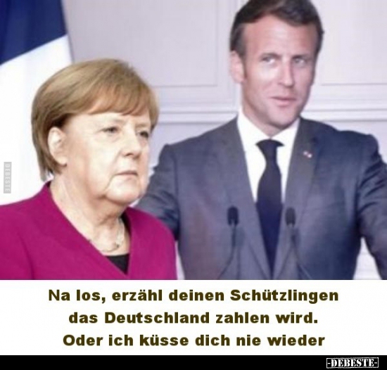 Na los, erzähl deinen Schützlingen das Deutschland zahlen..