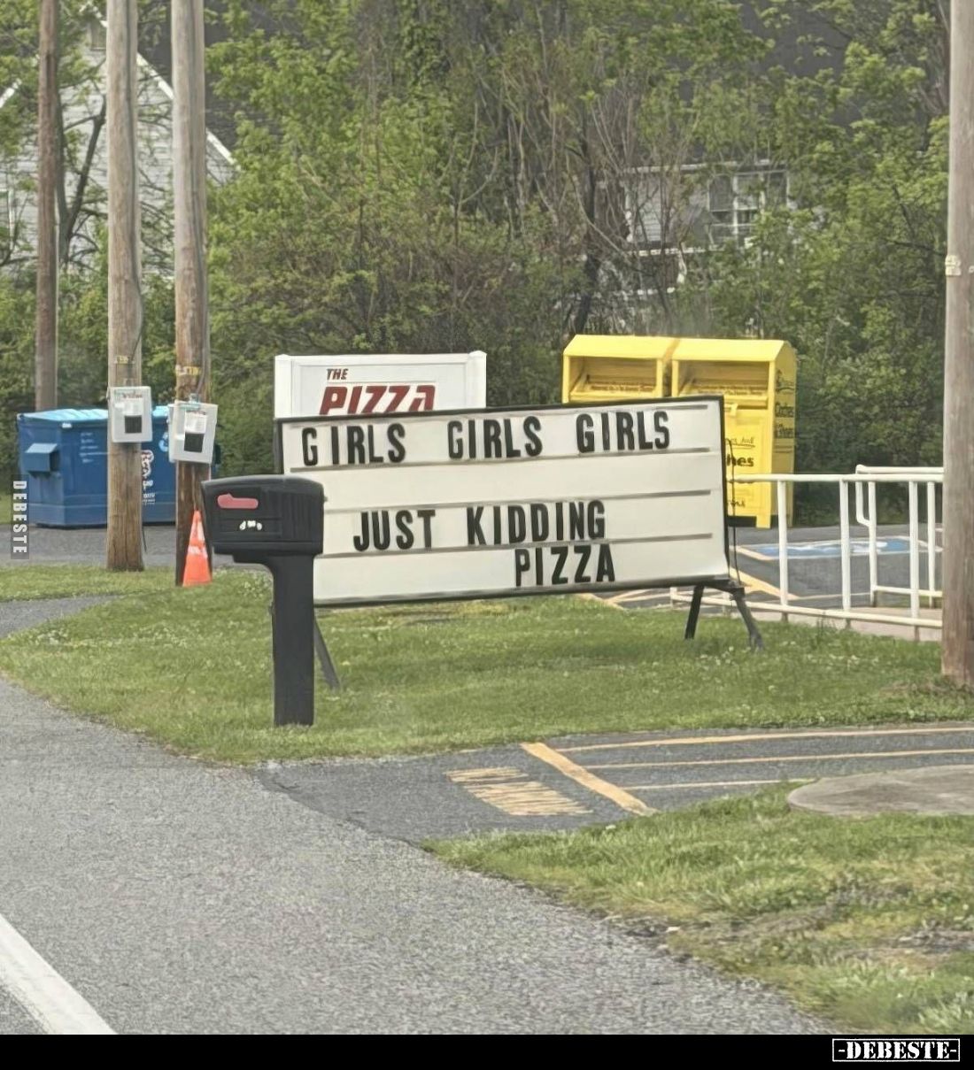 GIRLS GIRLS GIRLS - 
JUST JUST KIDDING PIZZA