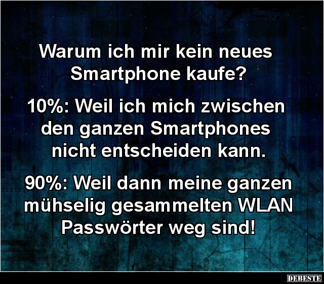 Warum ich mir kein neues Smartphone kaufe? - Lustige Bilder | DEBESTE.de