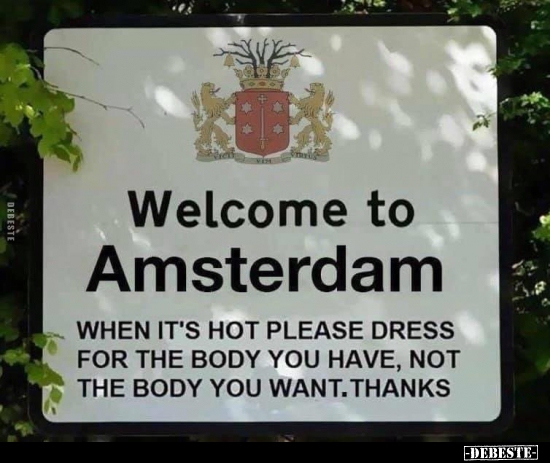 Amsterdam, Welcome To Amsterdam