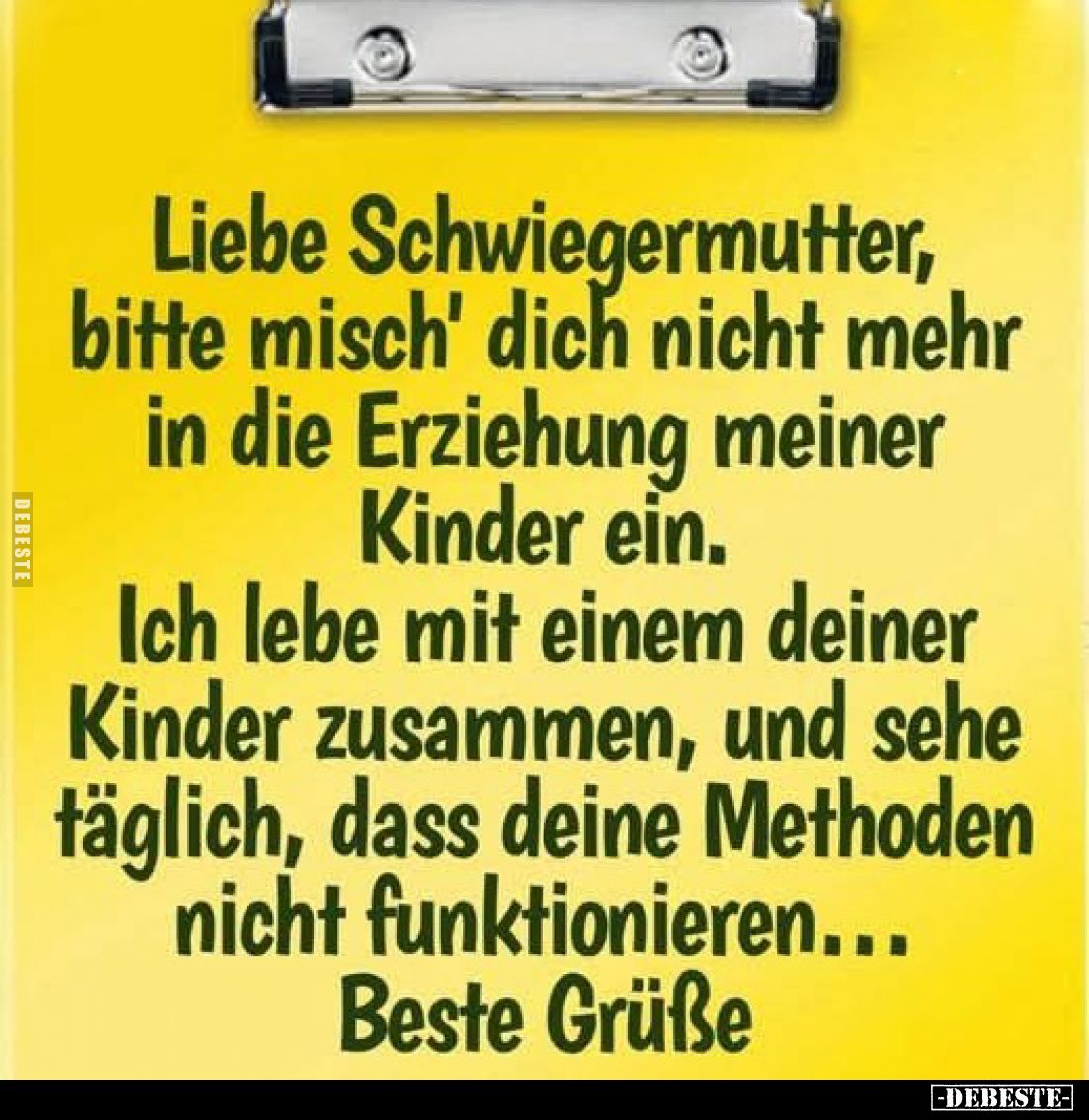Liebe Schwiegermutter, bitte misch' dich nicht mehr in die Erziehung meiner Kinder ein.
Ich lebe mit einem deiner Kinder zus...