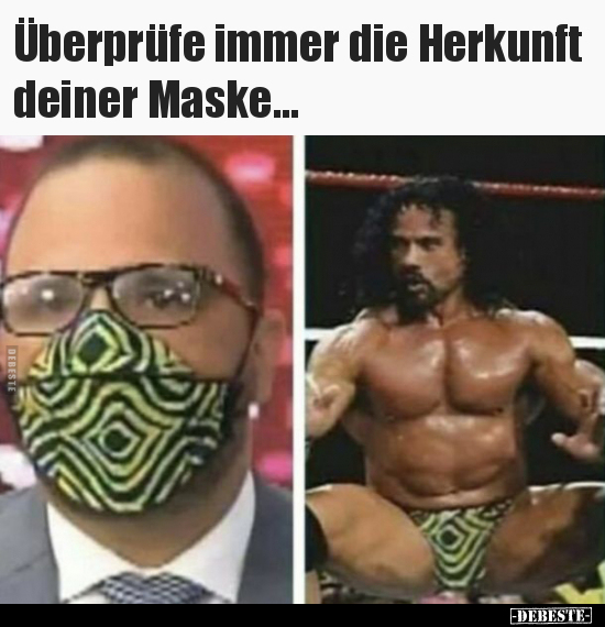 Überprüfe immer die Herkunft deiner Maske... - Lustige Bilder | DEBESTE.de