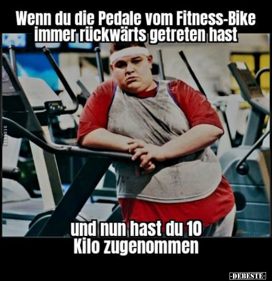 Wenn du die Pedale vom Fitness-Bike immer rückwärts.. - Lustige Bilder | DEBESTE.de