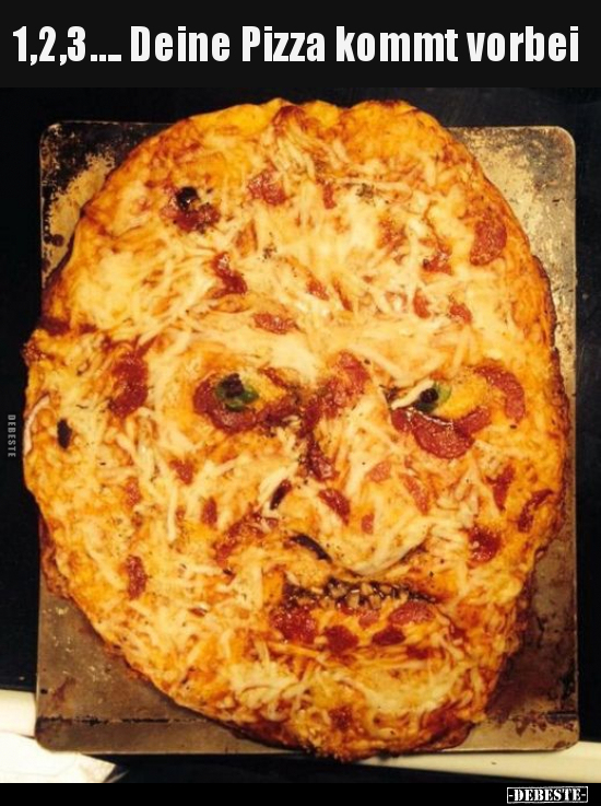 1,2,3…. Deine Pizza kommt vorbei.. - Lustige Bilder | DEBESTE.de