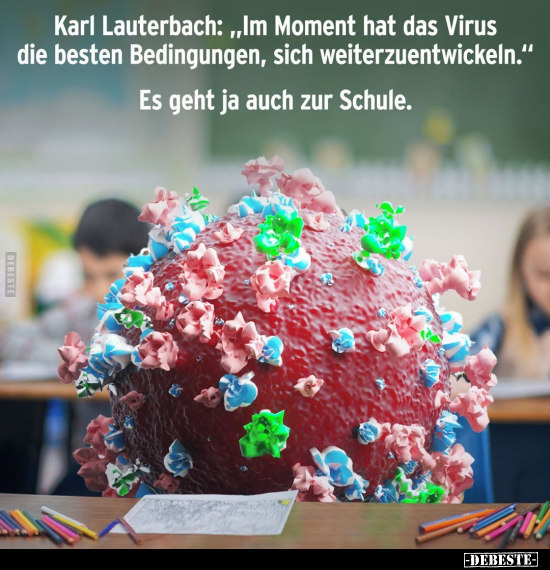 Karl Lauterbach: "Im Moment hat das Virus die besten.." - Lustige Bilder | DEBESTE.de