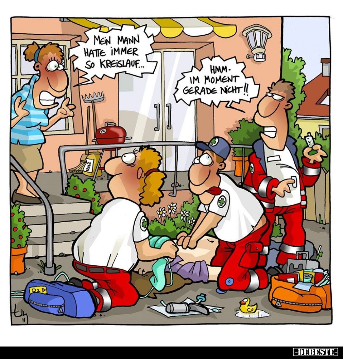 Mein Mann hatte immer so Kreislauf... -
Hmm im Moment gerade nicht!!