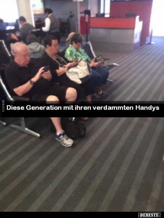 Diese Generation mit ihren verdammten Handys.. - Lustige Bilder | DEBESTE.de