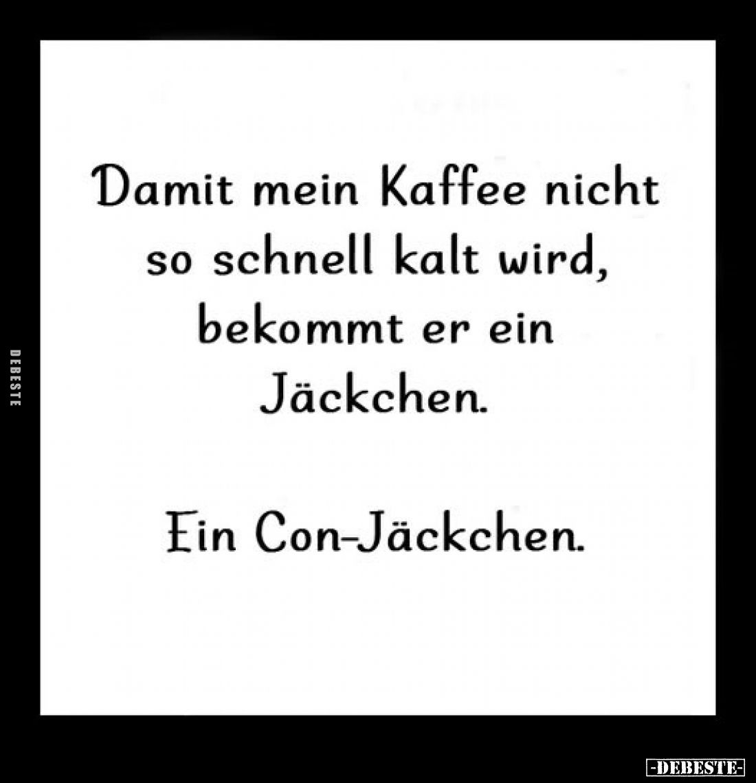 Damit mein Kaffee nicht so schnell kalt wird, bekommt er ein Jäckchen.
Ein Con-Jäckchen.